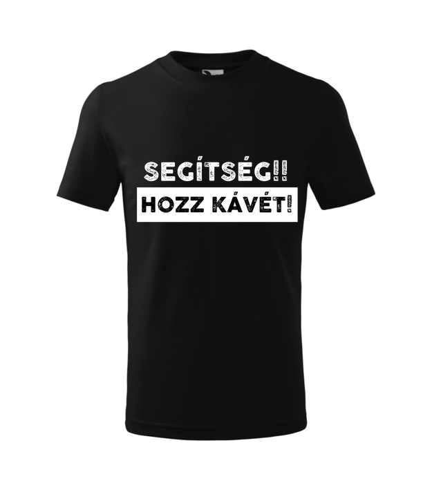 Segítség! Hozz Kávét!